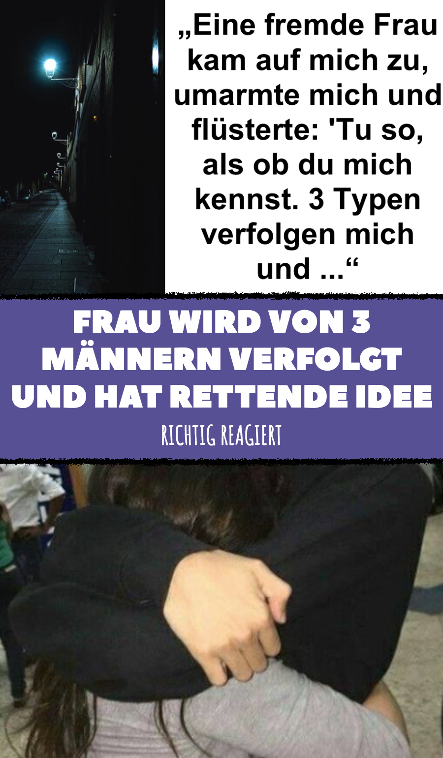 Frau wird von 3 Männern verfolgt - und von 4. Mann gerettet