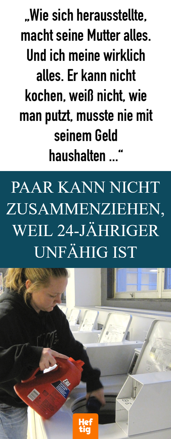 Hausarbeit: 20-Jährige will nicht mit Freund zusammenziehen