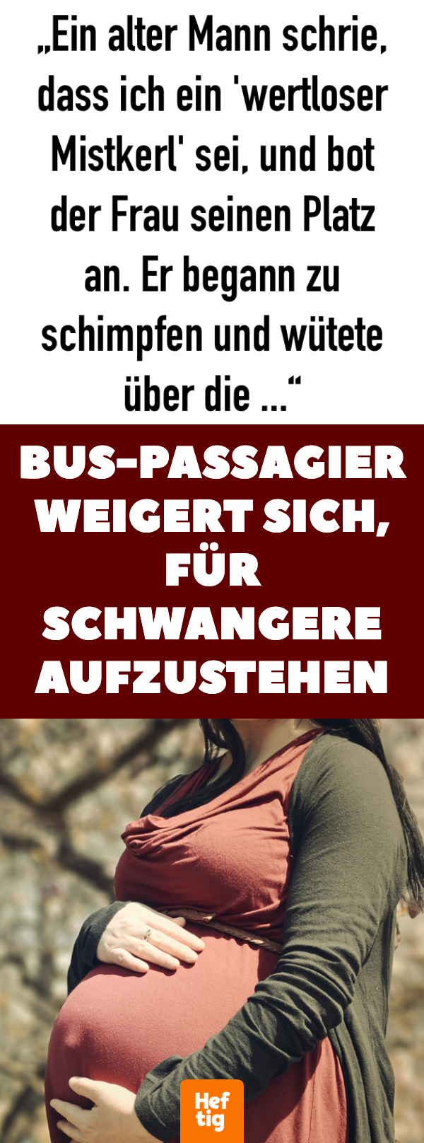 Bus-Passagier weigert sich, für Schwangere aufzustehen