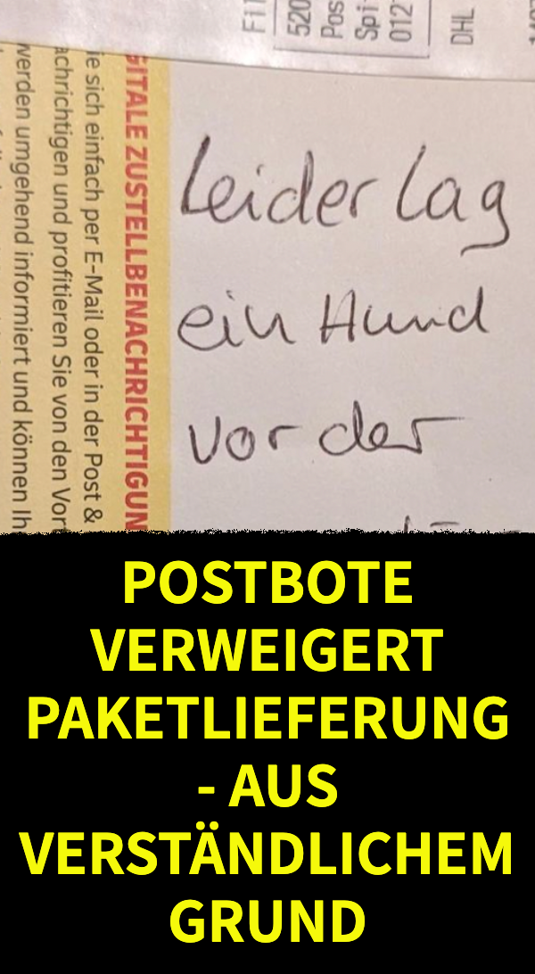 Postbote verweigert Paketlieferung – aus verständlichem Grund