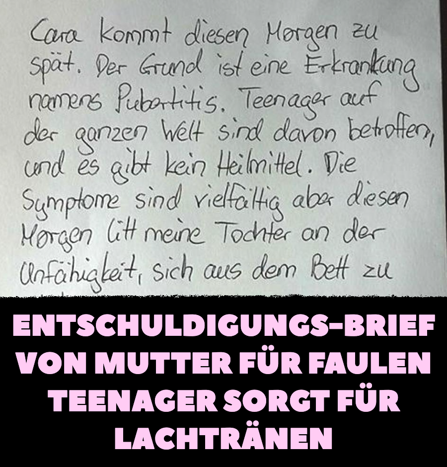 Mutter schreibt fauler Tochter Entschuldigungs-Brief – Lehrer lacht