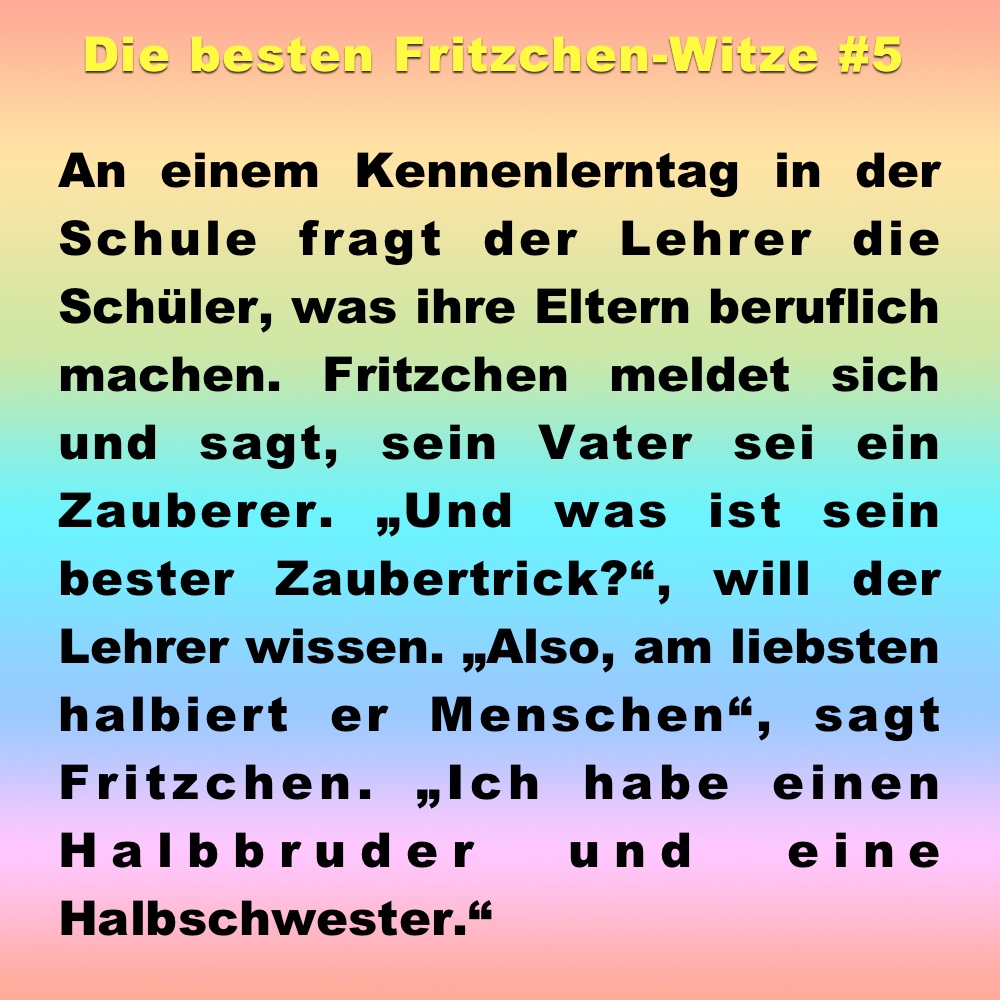 Witz des Tages: die 15 besten Fritzchen-Witze