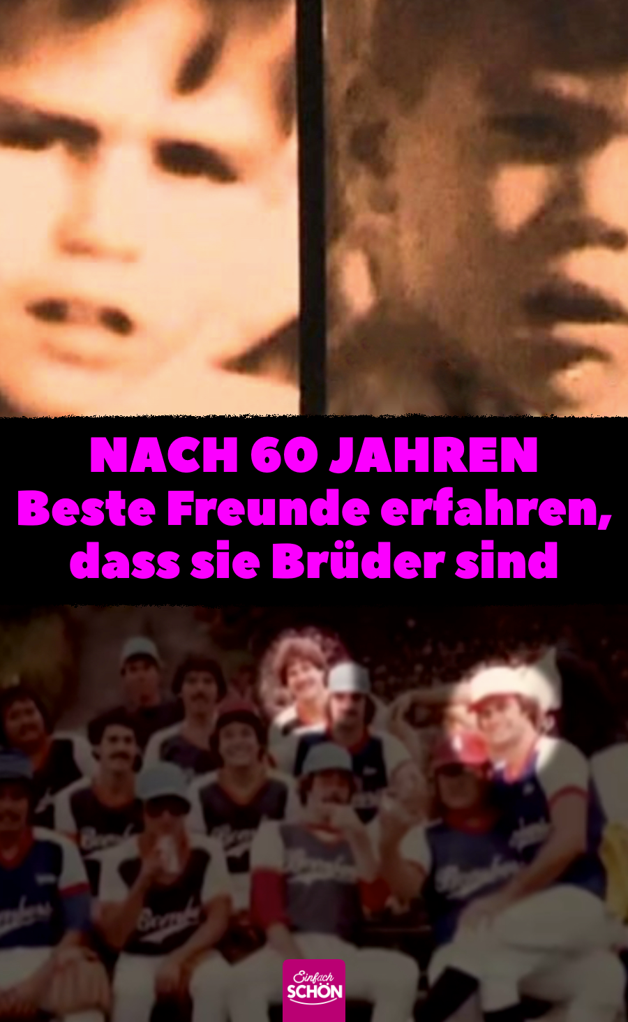 Freunde finden nach 60 Jahren heraus, dass sie Brüder sind