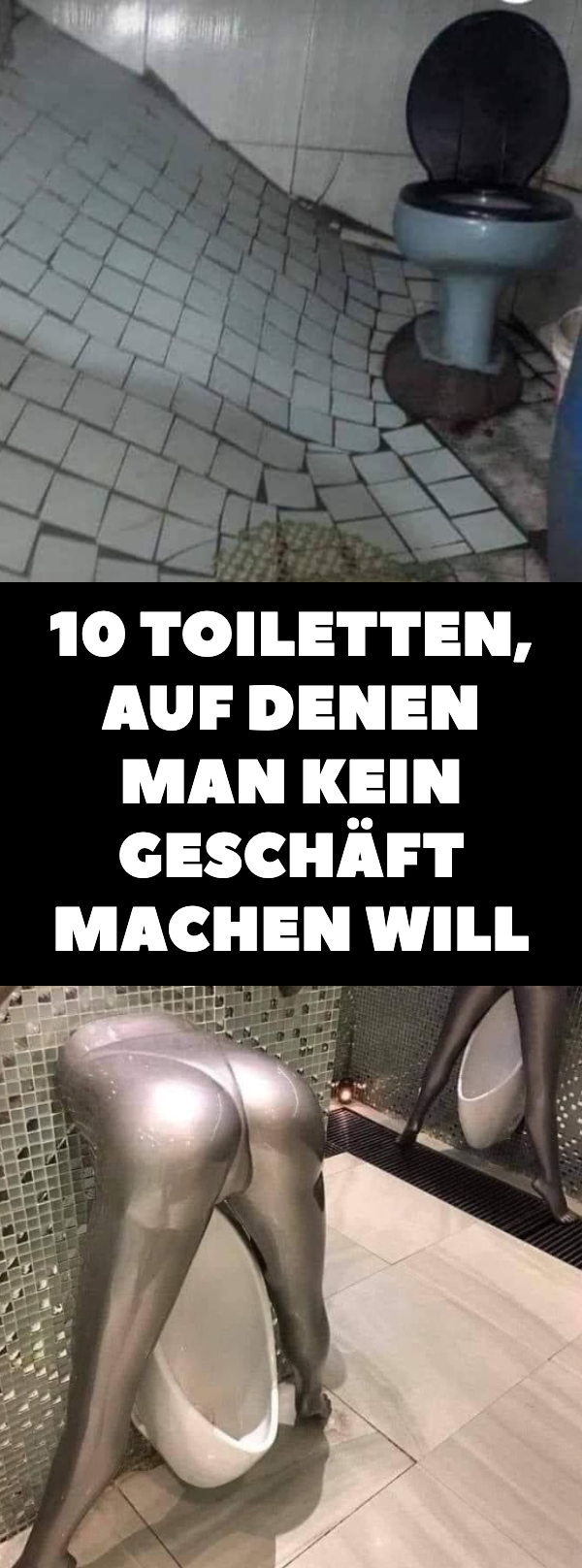 10 Toiletten, auf denen man kein Geschäft machen will