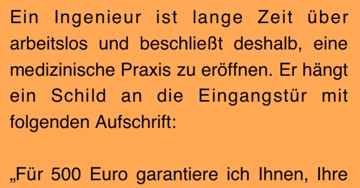 Witz des Tages Gewiefter Ingenieur macht Kasse Heftig