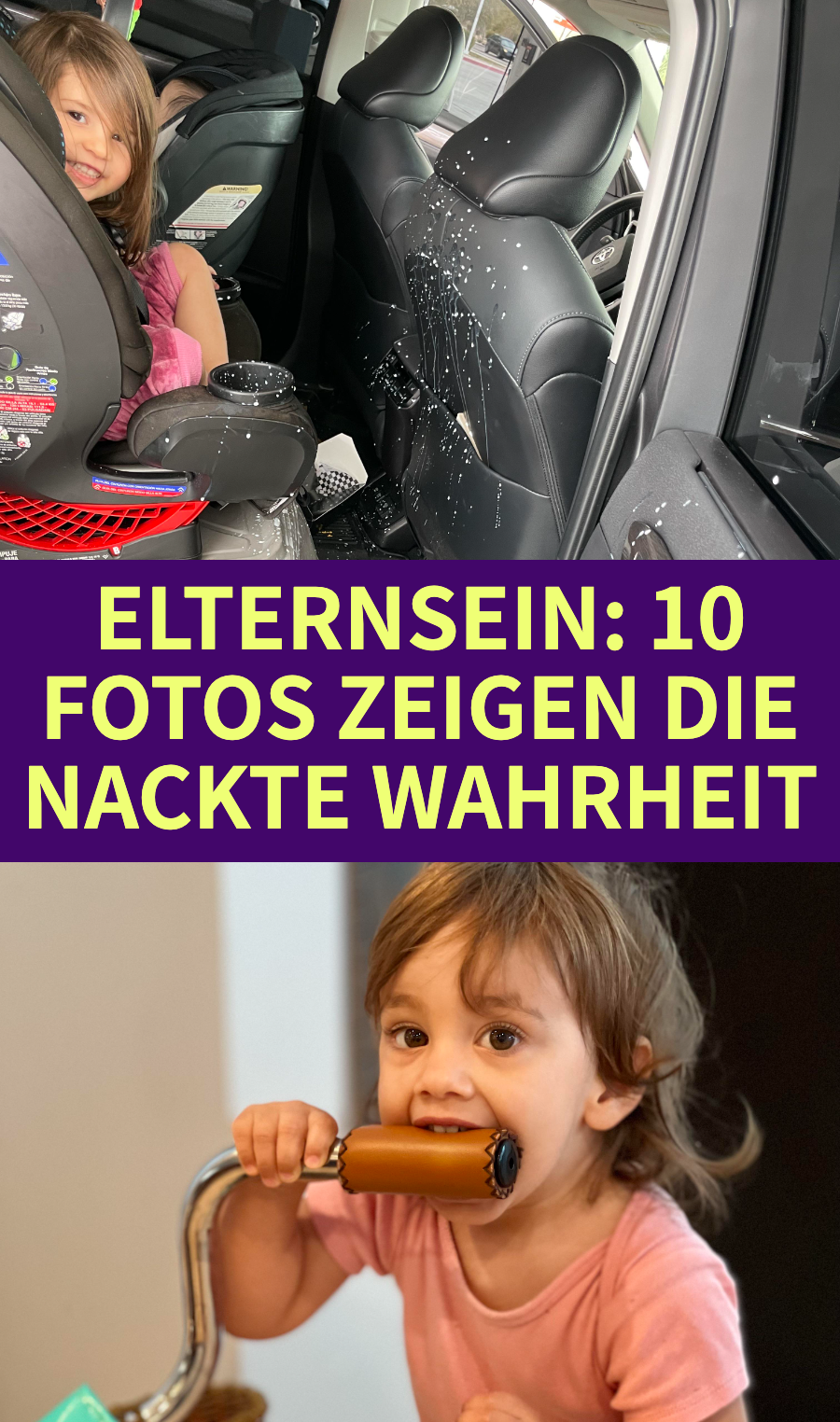 10 Bilder: Die ungeschminkte Wahrheit vom Leben mit Kindern