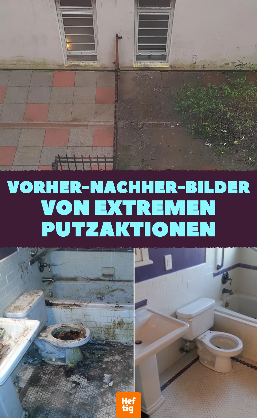 15 Fotos von Dingen, nachdem sie gründlich geputzt wurden