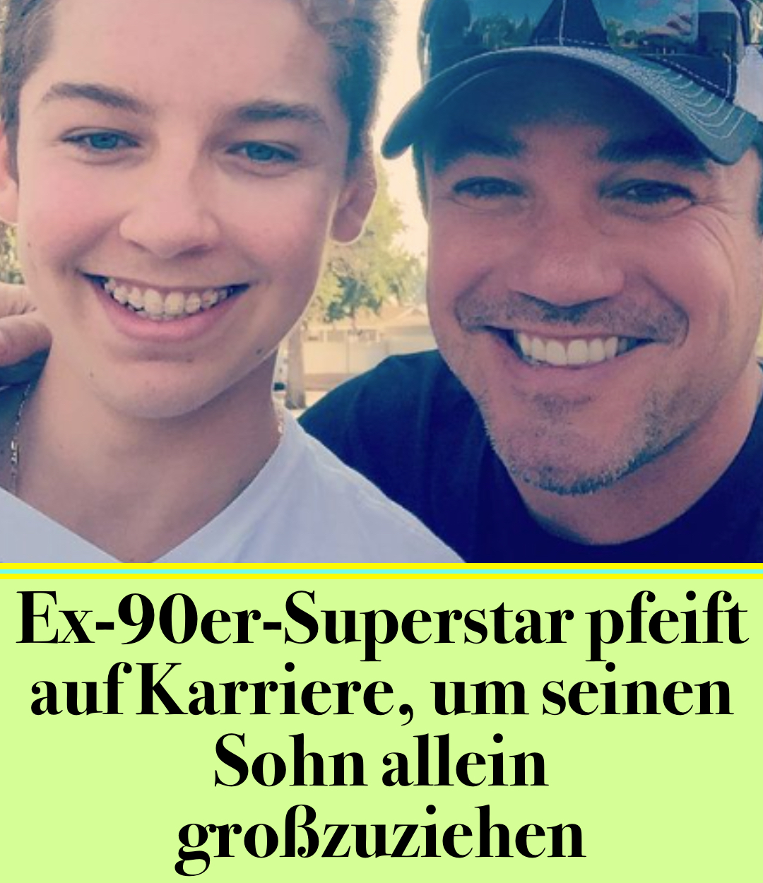 Ex-90er-Superstar pfeift auf Karriere, um seinen Sohn allein großzuziehen