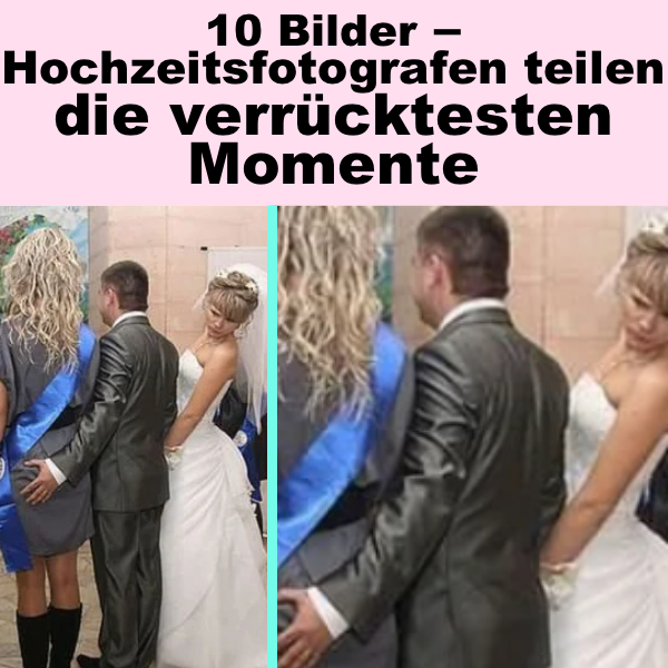 10 Bilder: Hochzeitsfotografen teilen die verrücktesten Momente