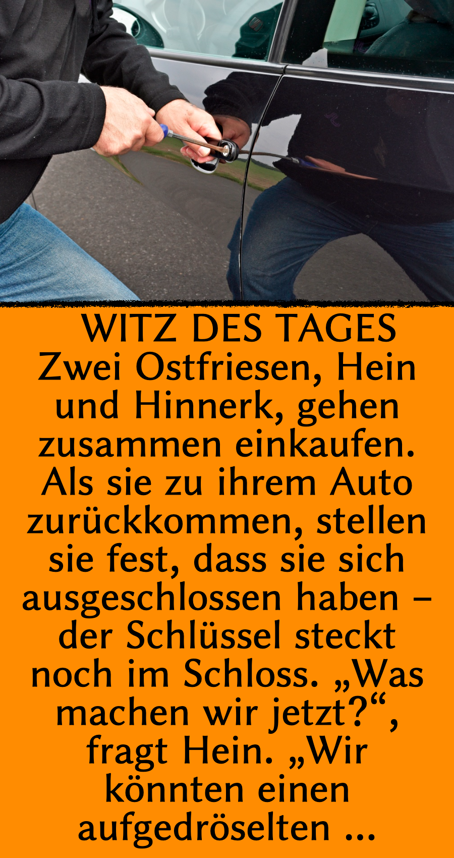 Witz des Tages: Ostfriesen wollen Auto knacken